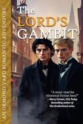 The Lord's Gambit (Ormond Yard Romantic Adventures #4) by Neil S. Plakcy