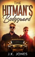 The Hitman's Bodyguard by J.K. Jones