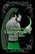 A Highland Gargoyle's Lucky Star (Tales from the Tarot #1) by Chloe Archer