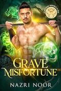 Grave Misfortune (Fortune Favors the Fae #8) by Nazri Noor