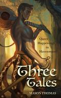 Three Tales (Lords of Davenia #1) by Mason Thomas