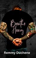 Breathe Heavy by Remmy Duchene