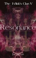 Resonance (The Félidés Clan #5) by Jae Greyn