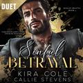 Sinful Betrayal: Koslov Bratva, Book 4 (Koslov Bratva #4) by Callie Stevens