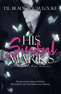 His Sinful Marks by D.L. Blade