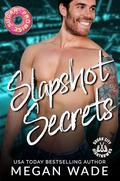 Slapshot Secrets: a BBW Hockey Romance by Megan Wade