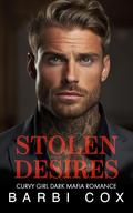 Stolen Desires by Olivia King