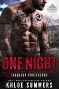 One Night: A Curvy Girl, Age Gap, Protector Romance by Khloe Summers