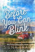 Before You Can Blink (Rust Canyon #4) by Siena Trap