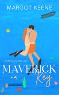 Maverick Key: Hearts on the Line by Margot Keene