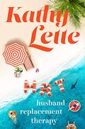 HRT: Husband Replacement Therapy by Kathy Lette