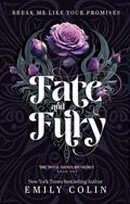 Fate and Fury (The Bone Moon #1) by Emily Colin