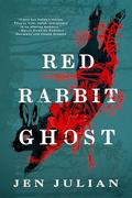 Red Rabbit Ghost by Jen Julian