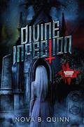 Divine Infection by Nova B. Quinn, MK Stephenson