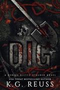 Dig by K.G. Reuss