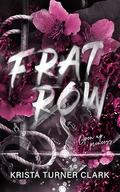 Frat Row by Krista Turner Clark