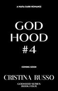 GodHood #4: A Marriage of Convenience, Mafia Dark Romance by Cristina Russo