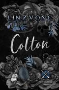 Colton: A Pitch Black Romance by Linzvonc