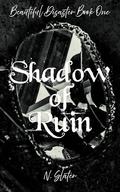 Shades of Ruin: A Dark FFMF Mpreg Omegaverse by N. Slater