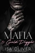 Mafia And Gold Digger by Isa Oliver