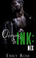 Origins & Ink: Nix by Emily Rose