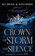 Crown of Storm and Silence by M.F. Grace, Maya Basol