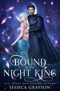 Bound to the Night King by Jessica Grayson