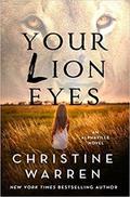 Your Lion Eyes (Alphaville #2) by Christine Warren