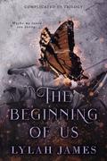 The Beginning of Us (Complicated Us #1) by Lylah James