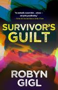 Survivor's Guilt (Erin McCabe Mysteries #2) by Robyn Gigl
