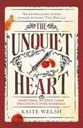 The Unquiet Heart (Sarah Gilchrist #2) by Kaite Welsh