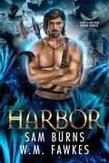 Harbor by Sam Burns, W.M. Fawkes