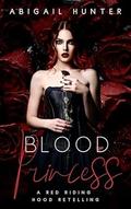 Blood Princess (Shades #1) by Abigail Hunter