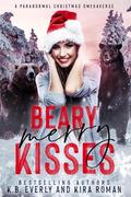 Beary Merry Kisses by Kira Roman