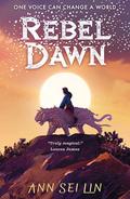 Rebel Dawn (Rebel Skies #3) by Ann Sei Lin
