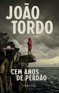 Cem Anos de Perdão by João Tordo