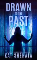 Drawn to the Past (Evelyn Sinclair #3) by Kat Shehata