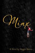 Minx by Maggie Adams