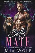 Bully Mate by Mia Wolf