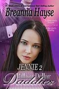 Billion Dollar Daddies: Jennie 2 (Billion Dollar Daddies #1) by Breanna Hayse