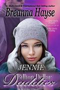 Billion Dollar Daddies: Jennie (Billion Dollar Daddies #1) by Breanna Hayse
