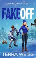 Fake Off by Terra Weiss