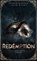 Redemption (Favorite Malady Trilogy #2) by Julia Sykes