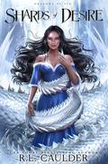 Shards of Desire (Dragons of Sin #1) by R.L. Caulder