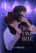 Just One Bite by S.L. Cokeley