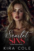 Scarlet Sins (Yegorov Bratva #2) by Kira Cole