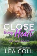 Close to My Heart (The Calloways #3) by Lea Coll