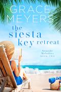 The Siesta Key Retreat 2 (Seaside Melodies #2) by Grace Meyers