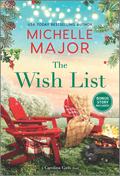 The Wish List (The Carolina Girls #4) by Michelle Major