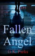 Fallen Angel by G.K. Parks